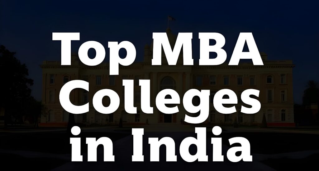 Top-MBA-Colleges-In-India