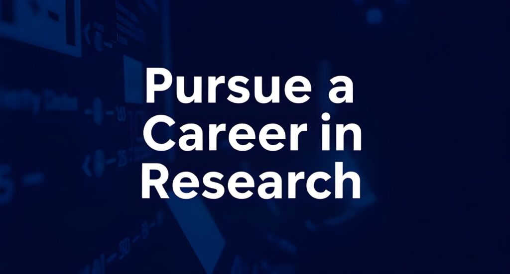 Pursue-a-Career-in-Research