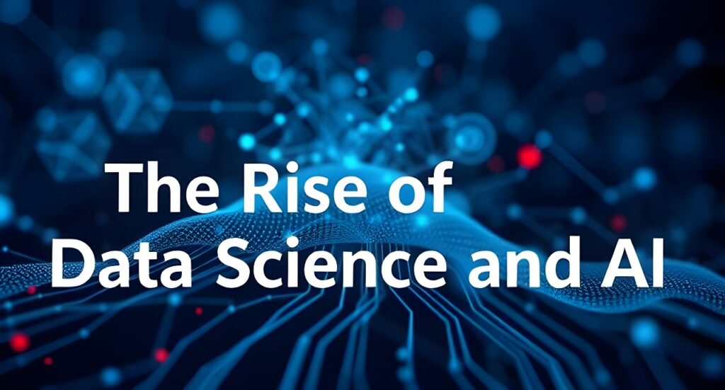 The-Rise-Of-Data-Science-And-Ai